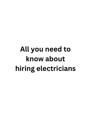 All you need to know about hiring electricians