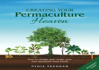 (PDF) Creating your Permaculture Heaven: Design and Principles for Creating Your