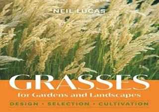 PDF Grasses for Gardens and Landscapes Kindle