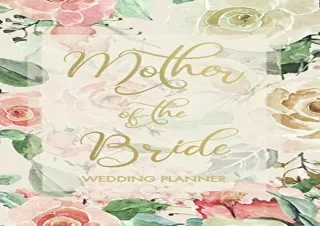 PDF Mother of the Bride Wedding Planner: Wedding Planner and Organizer with deta