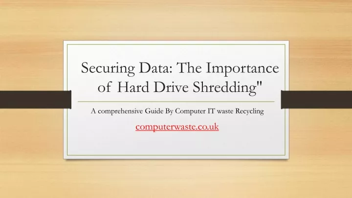 securing data the importance of hard drive shredding