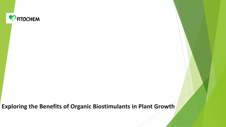 exploring the benefits of organic biostimulants in plant growth