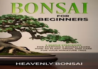 (PDF) Bonsai for Beginners: 3 Simple Strategies for Starting a Bonsai Learn How