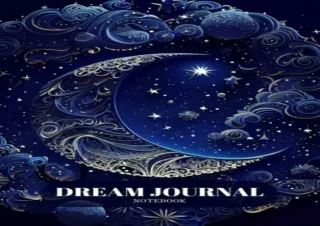 Download Dream Journal Notebook: Diary with Guided Prompts to Record and Track Y