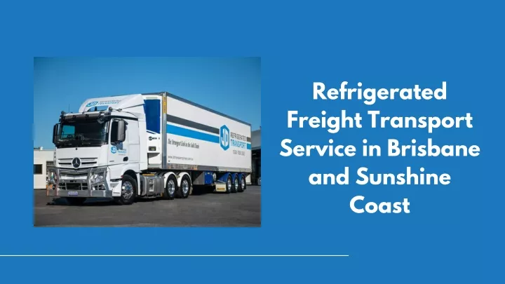 refrigerated freight transport service