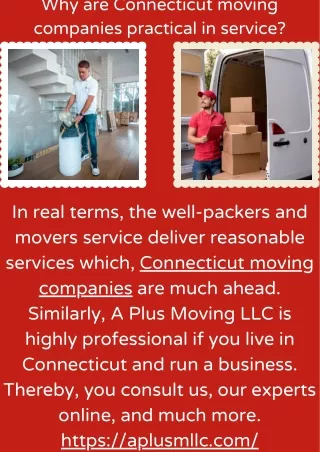 Why are Connecticut moving companies practical in service