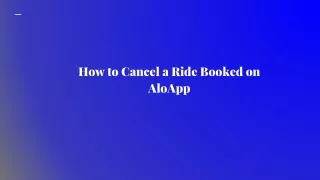 How to Cancel a Ride Booked on AloApp