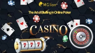 The Art of Bluffing in Online Poker