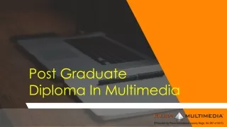 Post Graduate Diploma in Multimedia, Multimedia Training  Hyderabad