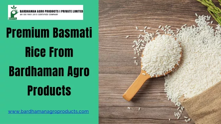 premium basmati rice from bardhaman agro products
