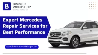 Expert Mercedes Repair Services for Best Performance