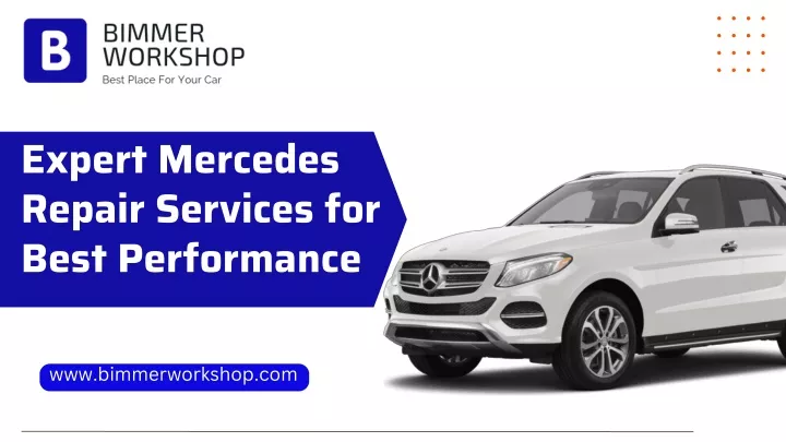 expert mercedes repair services for best