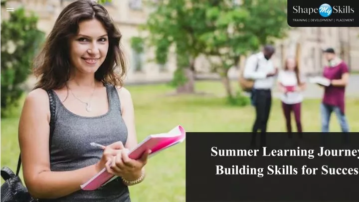 summer learning journey building skills