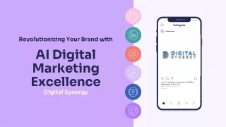 Digital Synergy - Revolutionizing Your Brand with AI Digital Marketing Excellence