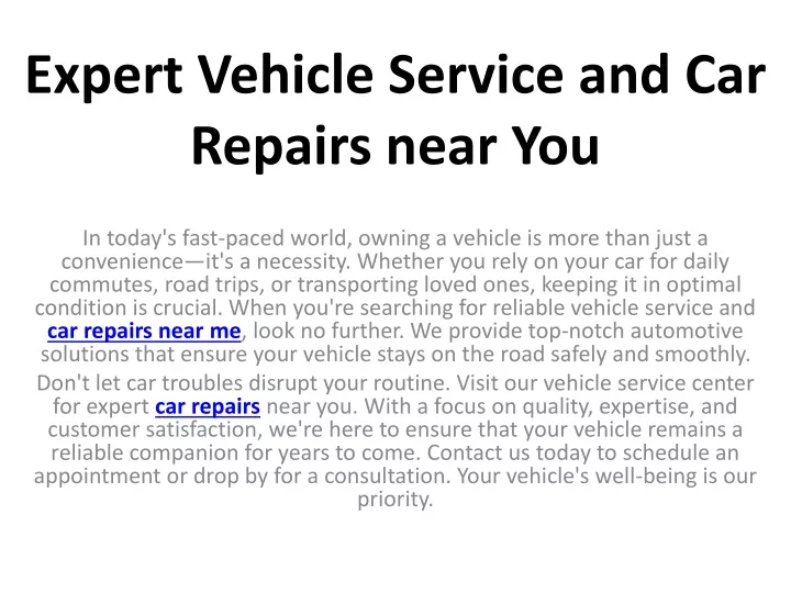 expert vehicle service and car repairs near you
