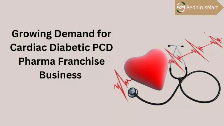 growing demand for cardiac diabetic pcd pharma