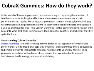 CobraX Gummies How do they work