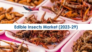 Edible Insects Market Size, Growth Analysis and Forecast to 2029