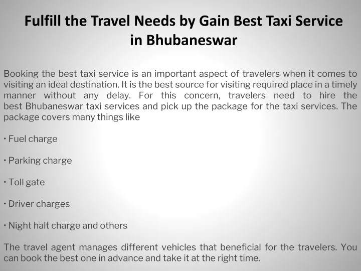 fulfill the travel needs by gain best taxi