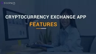 Features that a CryptocurrencyExchange App Must Have