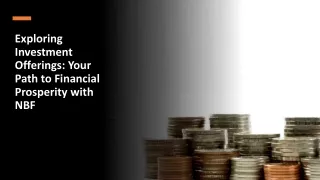 exploring investment offerings your path to financial prosperity with nbf