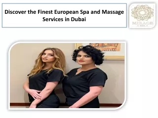 Indulge in Luxury at the Best European Spa in Dubai