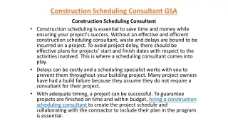 Construction Scheduling Consultant GSA