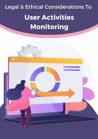 User Activities Monitoring