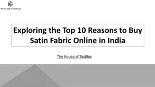Exploring the Top 10 Reasons to Buy Satin Fabric Online in India
