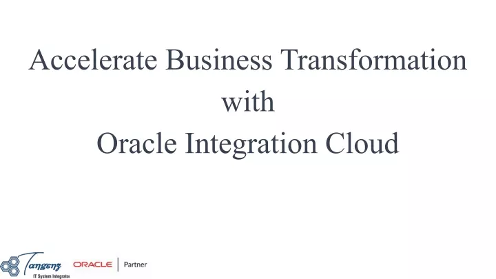 accelerate business transformation with oracle