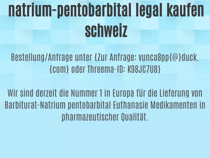 natrium pentobarbital legal kaufen schweiz