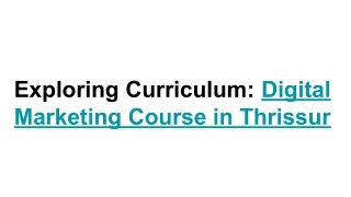 exploring-curriculum-digital-marketing-course-in-thrissur (1)
