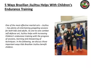 5 Ways Brazilian JiuJitsu Helps With Children's Endurance Training