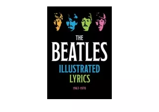 Ebook download The Beatles Illustrated Lyrics 19631970 free acces