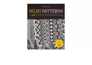 Ebook download Selbu Patterns Discover the Rich History of a Norwegian Knitting Tradition with Over 400 Charts and Class