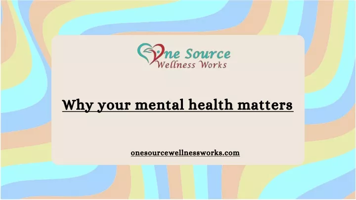 why your mental health matters