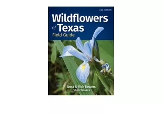 Ebook download Wildflowers of Texas Field Guide Wildflower Identification Guides