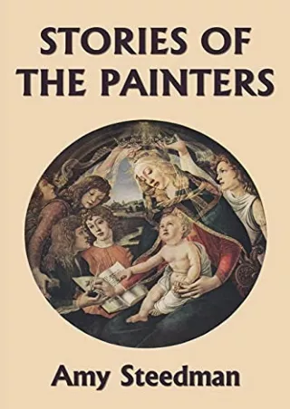 Read ebook [PDF] Stories of the Painters (Color Edition) (Yesterday's Classics)