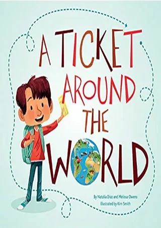 [PDF READ ONLINE] A Ticket Around the World (updated edition)