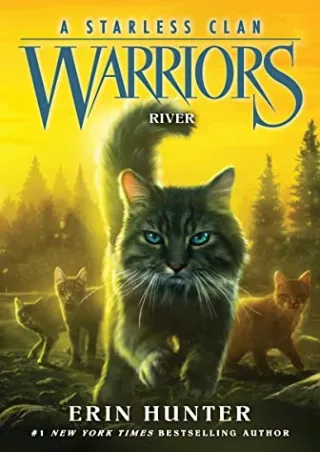 [PDF] DOWNLOAD Warriors: A Starless Clan #1: River