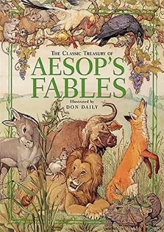 [PDF READ ONLINE] The Classic Treasury of Aesop's Fables