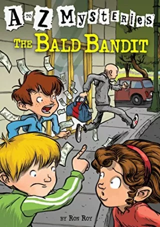 PDF/READ The Bald Bandit (A to Z Mysteries)