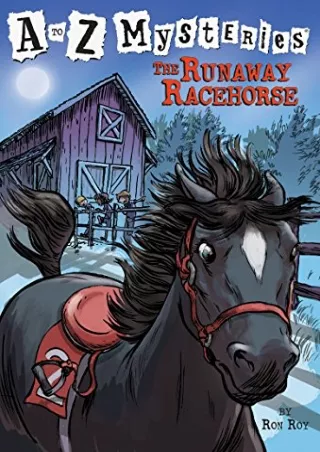 PDF/READ The Runaway Racehorse (A to Z Mysteries)