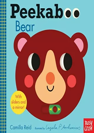 [PDF READ ONLINE] Peekaboo: Bear (Peekaboo You)