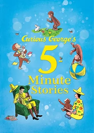DOWNLOAD/PDF Curious George's 5-Minute Stories