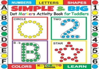 PDF Simple & Big Dot Markers Activity Book for Toddlers: Numbers, Letters and Sh