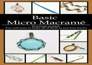 PDF Basic Micro MacramÃ©: MacramÃ© the Macra Mason way Kindle