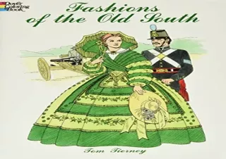 PDF Fashions of the Old South Coloring Book (Dover Fashion Coloring Book) Androi