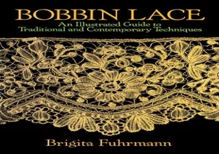 PDF Bobbin Lace: An Illustrated Guide to Traditional and Contemporary Techniques