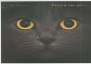 [EBOOK] DOWNLOAD The Life and Love of Cats